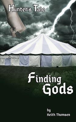 Finding Gods(English, Paperback, Thomsen Keith Stuart)