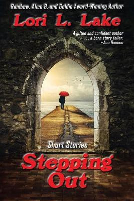 Stepping Out(English, Paperback, Lake Lori L)