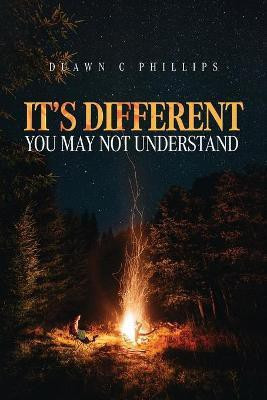 It's Different(English, Paperback, Phillips Duawn C)