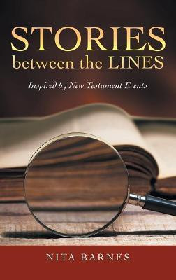 Stories Between the Lines(English, Hardcover, Nita Barnes)