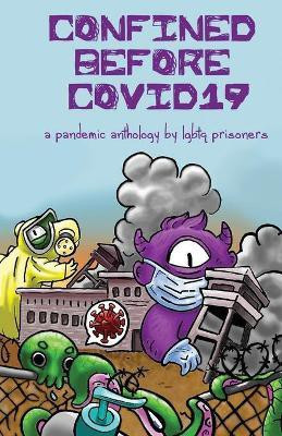 Confined Before COVID19(English, Paperback, unknown)
