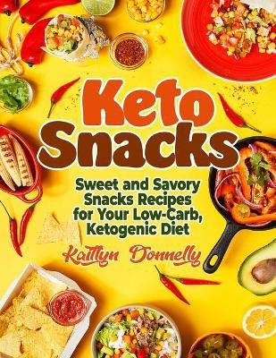Keto Snacks(English, Paperback, Donnelly Kathrin)