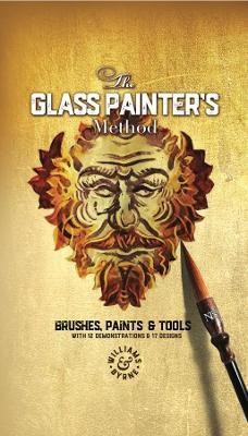 The Glass Painter's Method(English, Hardcover, Williams David Ph.D.)