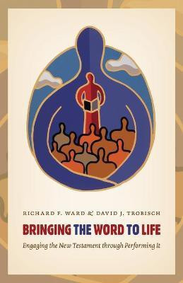 Bringing the Word to Life(English, Paperback, Ward Richard)