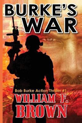 Burke's War(English, Paperback, Brown William F)