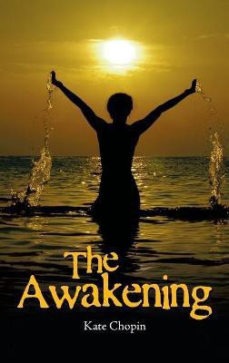 The Awakening(English, Hardcover, Chopin Kate)