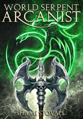 World Serpent Arcanist(English, Hardcover, Stovall Shami)
