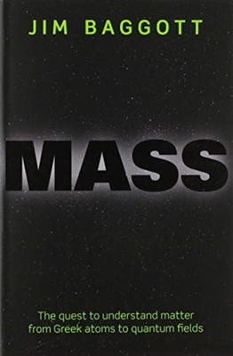 Mass(English, Paperback, Baggott Jim)