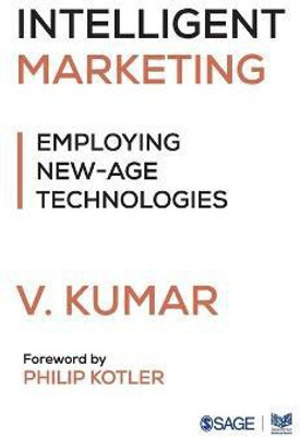 Intelligent Marketing(English, Paperback, Kumar V.)