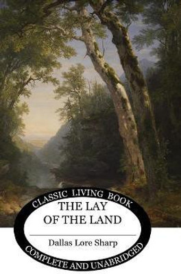 The Lay of the Land(English, Hardcover, Sharp Dallas Lore)
