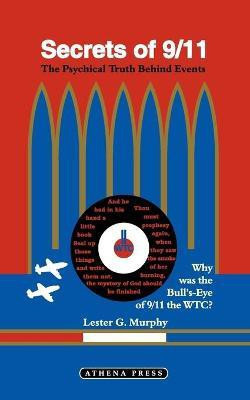 Secrets of 9/11(English, Paperback, Murphy Lester G.)