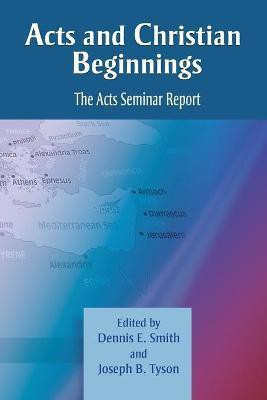 Acts and Christian Beginnings(English, Paperback, unknown)