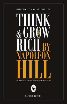 Think & Grow Rich(English, Paperback, Hill Napoleon)