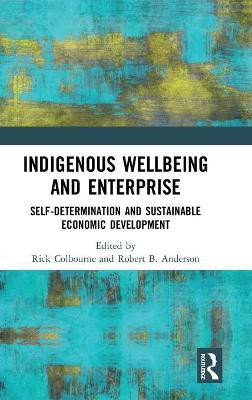 Indigenous Wellbeing and Enterprise(English, Hardcover, unknown)