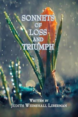 Sonnets of Loss and Triumph(English, Paperback, Liberman Judith Weinshall)