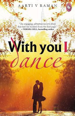 With You I Dance(English, Paperback, Raman Aarti V.)