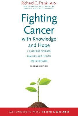 Fighting Cancer with Knowledge and Hope(English, Paperback, Frank Richard C. M.D.)