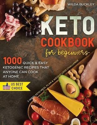 Keto Cookbook for Beginners(English, Paperback, Buckley Wilda)