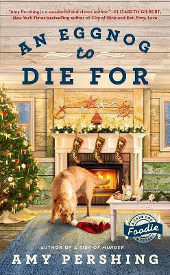 An Eggnog to Die For(English, Paperback, Pershing Amy)