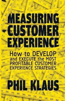 Measuring Customer Experience(English, Paperback, Klaus Philipp)