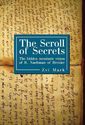The Scroll of Secrets(English, Hardcover, Mark Zvi)
