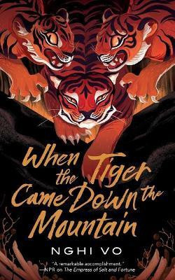 When the Tiger Came Down the Mountain(English, Paperback, Vo Nghi)