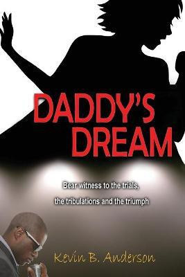 Daddy's Dream(English, Paperback, Anderson Kevin)