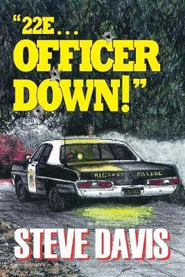 22e ... Officer Down!(English, Paperback, Davis Steve)
