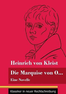 Die Marquise von O...(German, Paperback, Kleist Heinrich Von)