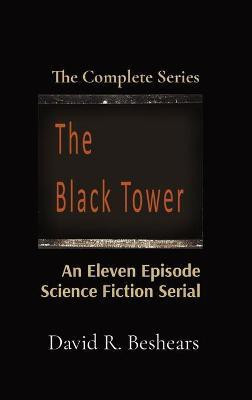 The Black Tower(English, Hardcover, Beshears David R)