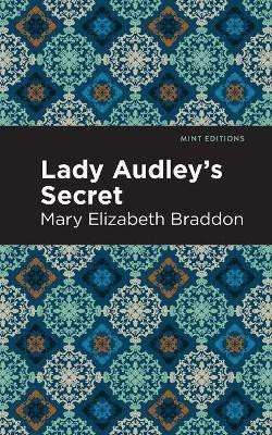 Lady Audley's Secret(English, Paperback, Braddon Mary Elizabeth)