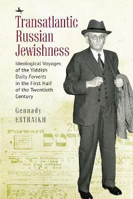 Transatlantic Russian Jewishness(English, Hardcover, Estraikh Gennady)