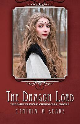 The Dragon Lord(English, Paperback, Sears Cynthia A)