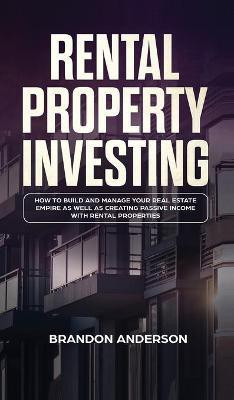 Rental Property Investing(English, Hardcover, Anderson Brandon)
