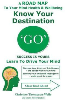 'GO' Success Is Yours - Know Your Destination(English, Paperback, Thompson-Wells Christine)