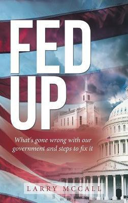 Fed Up(English, Hardcover, McCall Larry)