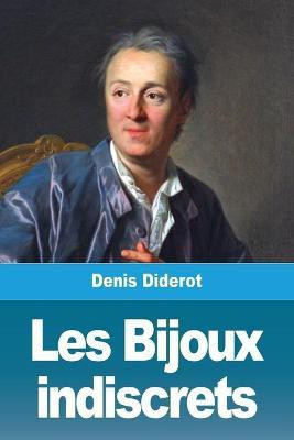 Les Bijoux indiscrets(French, Paperback, Diderot Denis)