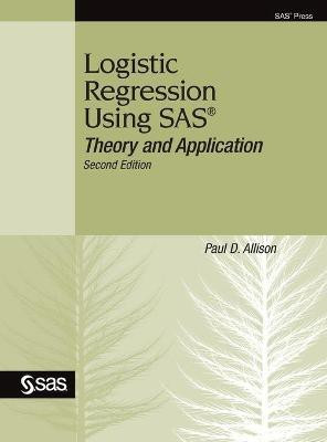 Logistic Regression Using SAS(English, Hardcover, Allison Paul D)