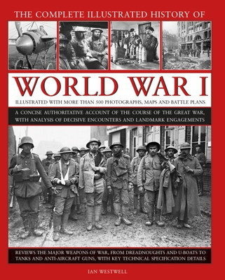 World War I, Complete Illustrated History of(English, Hardcover, Westwell Ian)