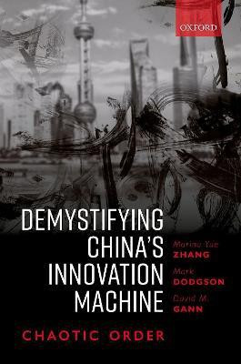Demystifying China's Innovation Machine(English, Hardcover, Zhang Marina)