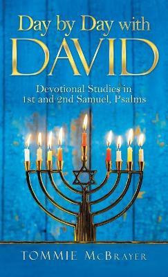 Day by Day with David(English, Hardcover, McBrayer Tommie)