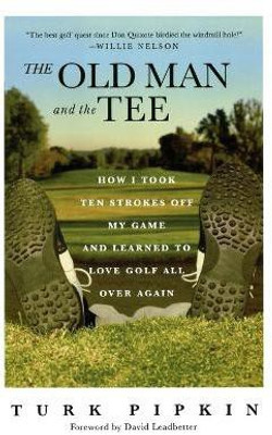 The Old Man and the Tee(English, Paperback, Pipkin Turk)