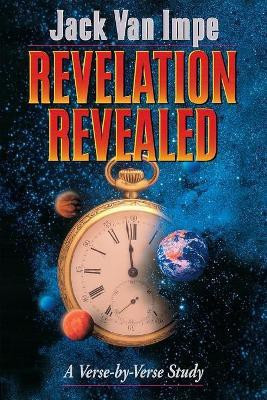 Revelation Revealed(English, Paperback, Van Impe Jack)