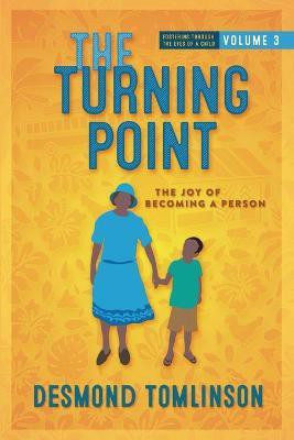 The Turning Point(English, Paperback, Tomlinson Desmond)