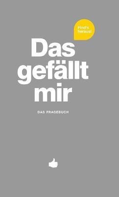 Das gefallt mir - Grau(German, Hardcover, Chernus Patrick)