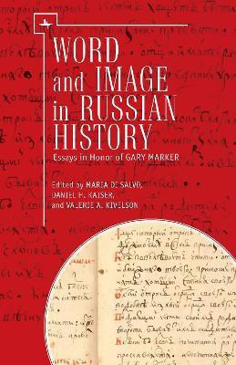 Word and Image in Russian History(English, Paperback, unknown)