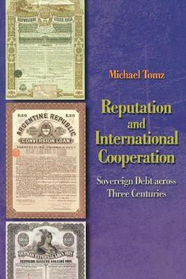 Reputation and International Cooperation(English, Paperback, Tomz Michael)