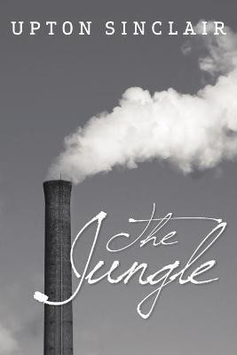 The Jungle(English, Paperback, Sinclair Upton)