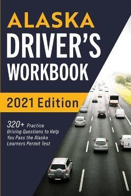 Alaska Driver's Workbook(English, Paperback, Prep Connect)