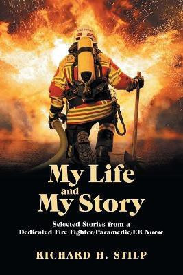 My Life and My Stories(English, Paperback, Stilp Richard H)